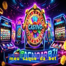 meu saque da bet nao caiu